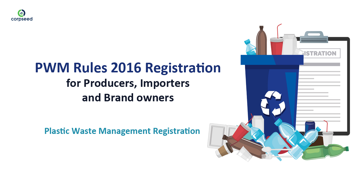 PWM Rules 2016 Registration for Producers, Importers and Brand ownerss - Corpseed.jpg
